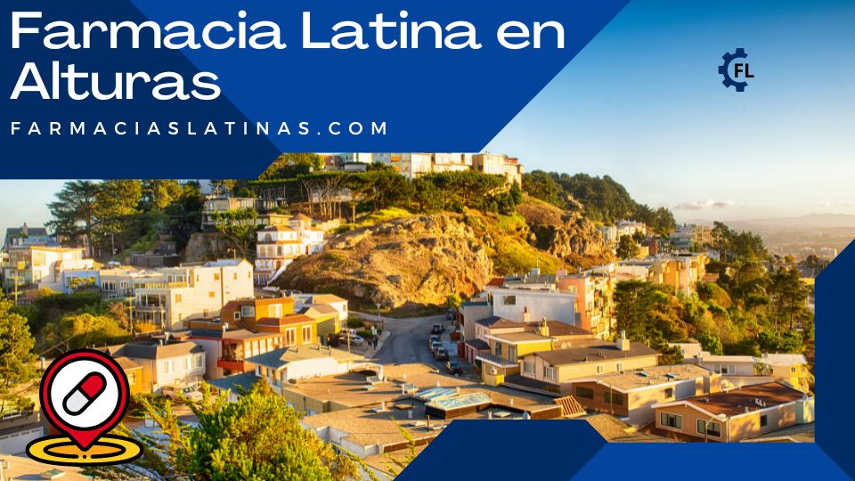 Farmacia Latina en Alturas