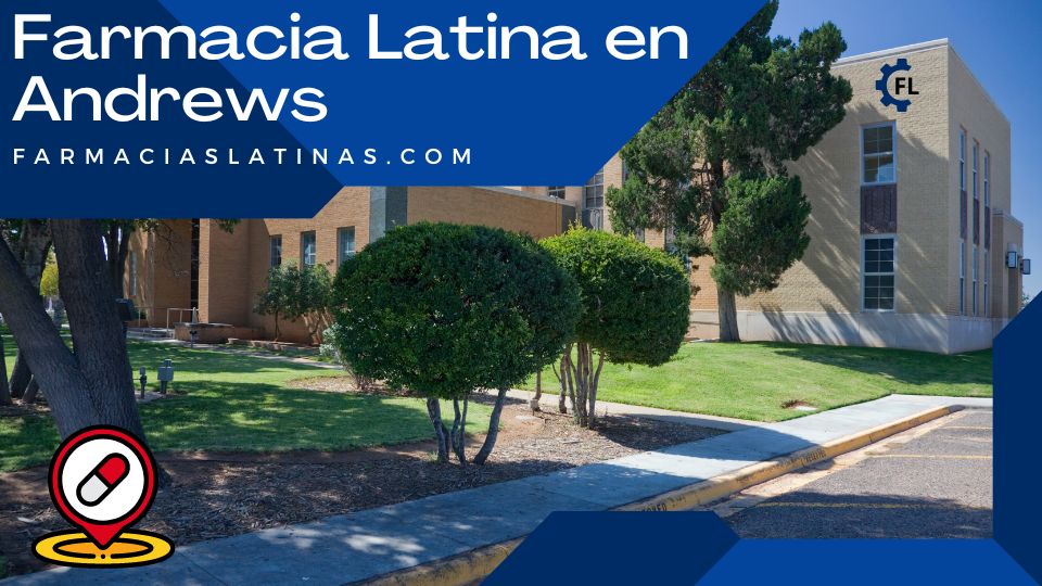 Farmacia Latina en Andrews