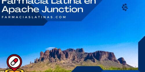 Farmacia Latina en Apache Junction