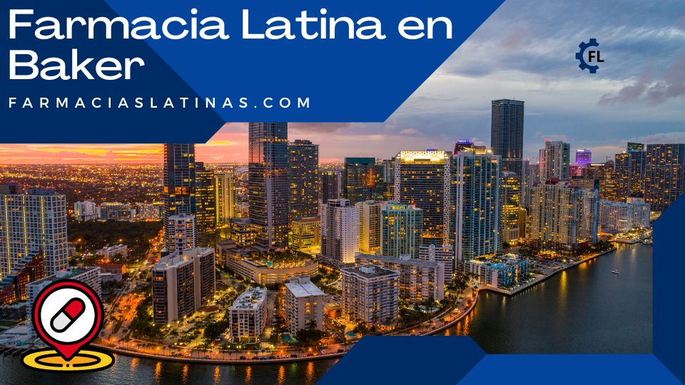 Farmacia Latina en Baker