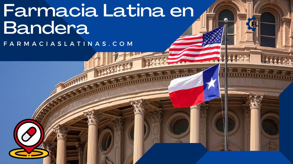 Farmacia Latina en Bandera