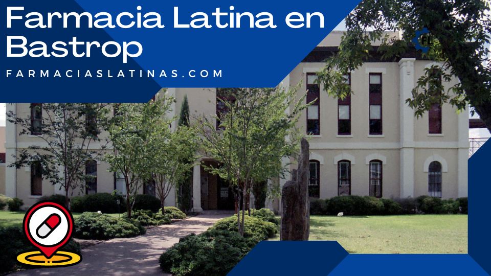 Farmacia Latina en Bastrop