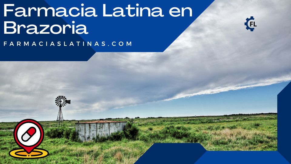 Farmacia Latina en Brazoria