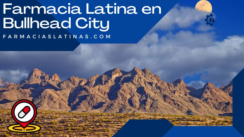 Farmacia Latina en Bullhead City
