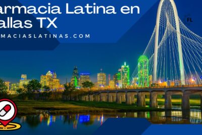 Farmacia Latina en Dallas TX