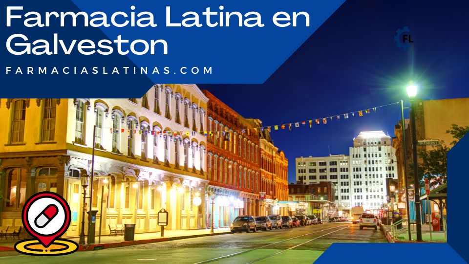 Farmacia Latina en Galveston