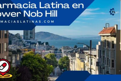 Farmacia Latina en Lower Nob Hill San Francisco