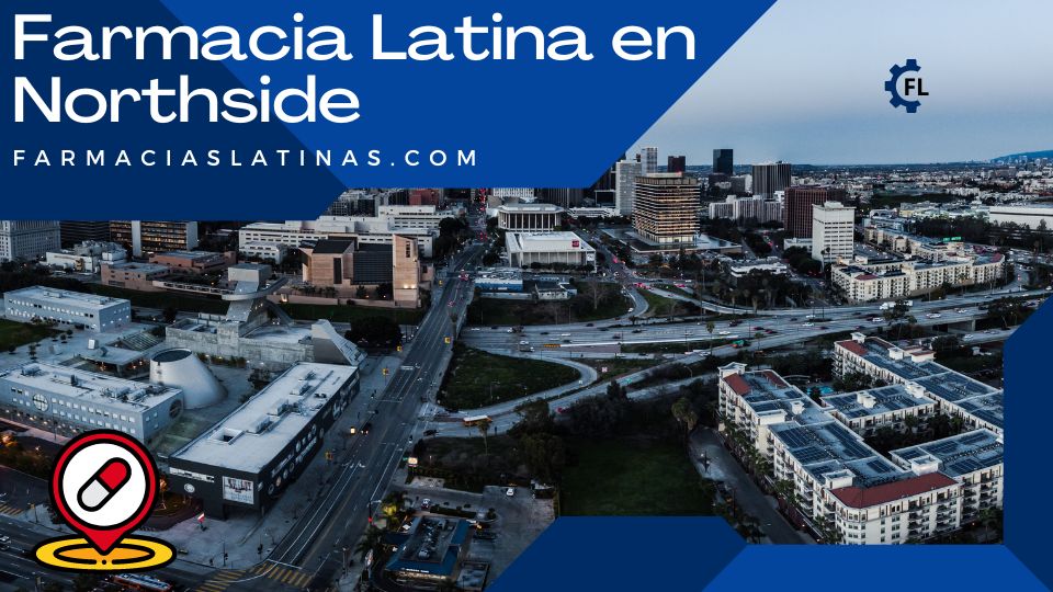 Farmacia Latina en Northside