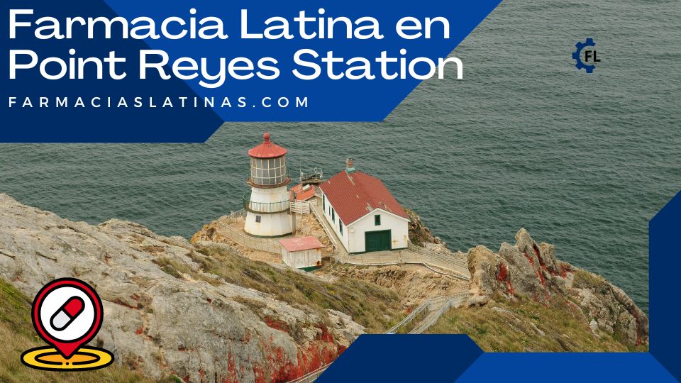 Farmacia Latina en Point Reyes Station