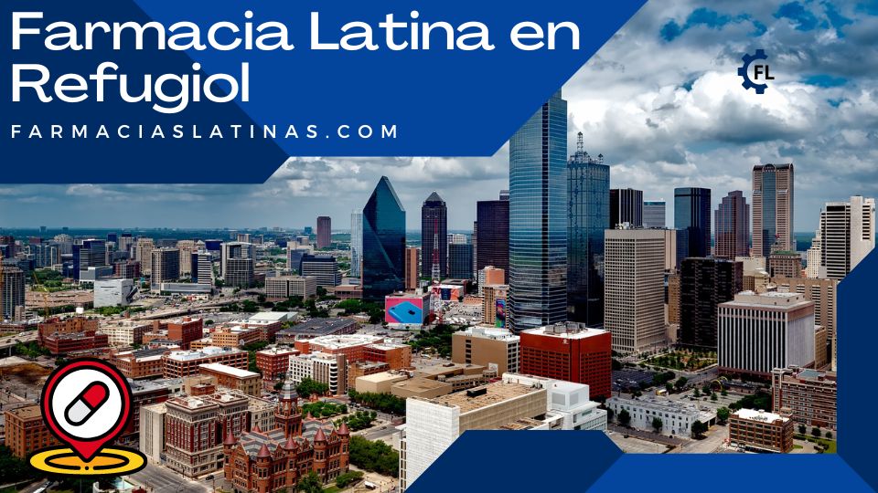 Farmacia Latina en Refugio