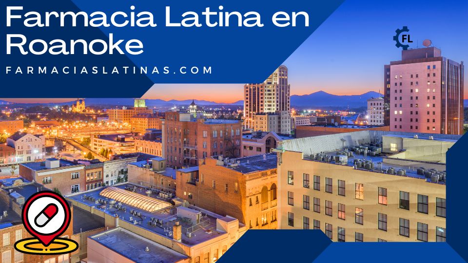 Farmacia Latina en Roanoke