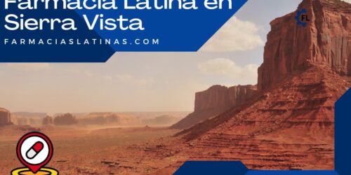 Farmacia Latina en Sierra Vista