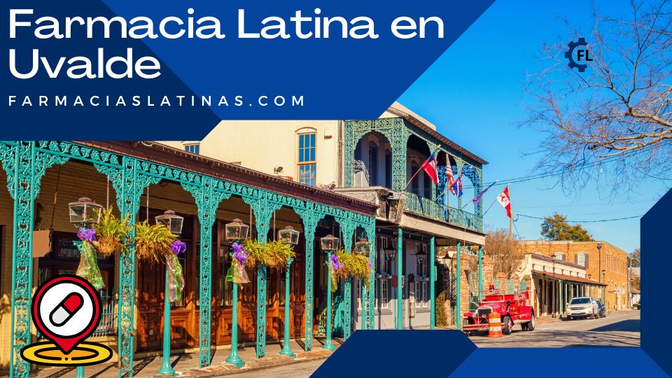 Farmacia Latina en Uvalde