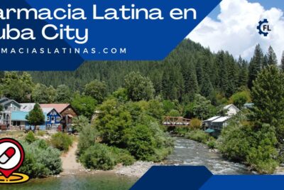 Farmacia Latina en Yuba City