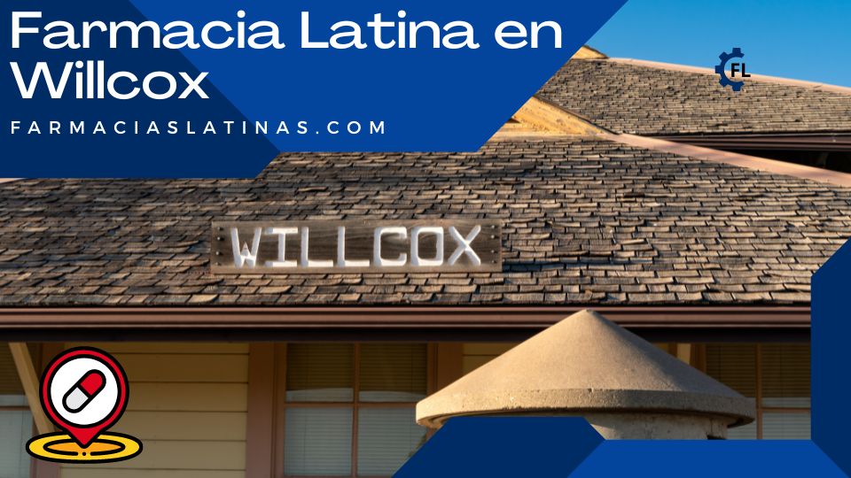 Farmacia Latina en Willcox